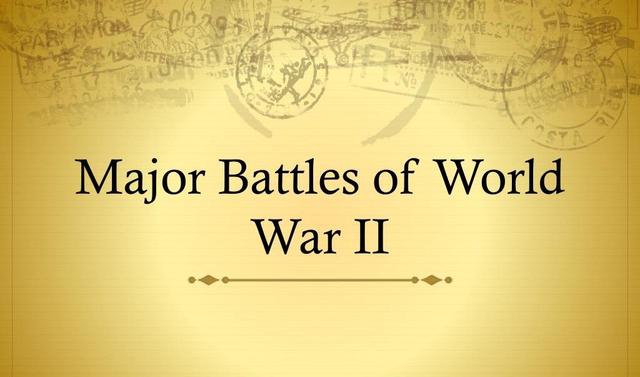 WWII Major Battles
