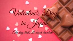 Valentine's Day in Japan