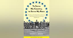 To Serve My Country, to Serve My Race
