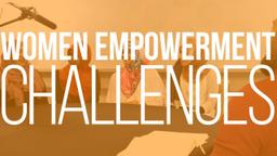Women Empowerment Challenges
