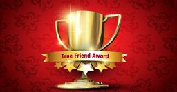 True Friend Awards