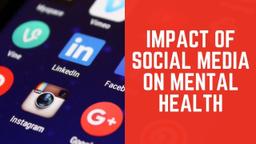 Impact of Social Media